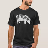 Body by Bacon Keto Diet Pig Ketogenic Meat  Bacon Tシャツ (正面)