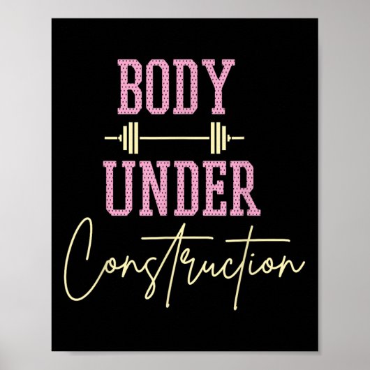 Body Under Construction Funny Motivational Workout ポスター (正面)