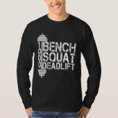 Bodybuilding Weightlifting Bench Squat Deadlift 10 Tシャツ (正面)