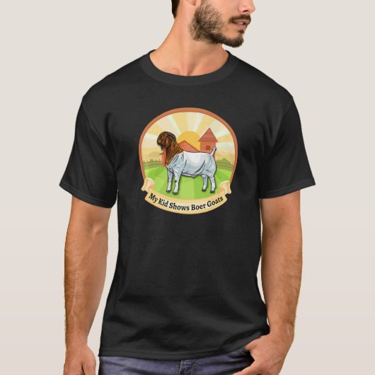 Boer Goat Farm My Kid Shows Boer Goats   Tシャツ (正面)
