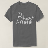 Boer Mama Dog Mom  Tシャツ (デザイン正面)