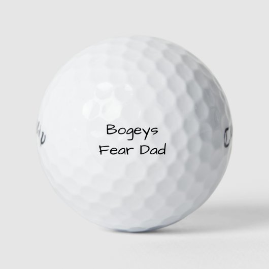'Bogeys Fear Dad' Father's Day Birthday Tournament ゴルフボール (正面)