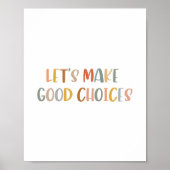 Bohoいい選択肢のポスターを作ろう ポスター (正面)