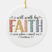 Boho Christian Walk by Faith Bible Verse Floral セラミックオーナメント (裏面)