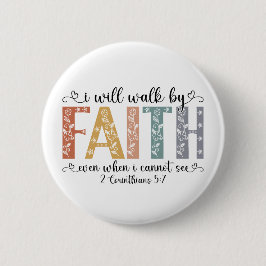 Boho Christian Walk by Faith Bible Verse Floral 缶バッジ