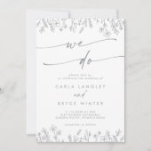Boho Gray Calligraphy Wildflower We Do Wedding 招待状 (正面)