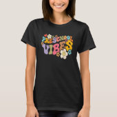 Boho Groovy Back to School Preschool Vibes Teacher Tシャツ (正面)