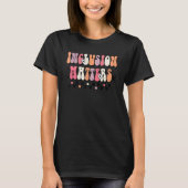 Boho Inclusion Matters Special Education SPED Teac Tシャツ (正面)