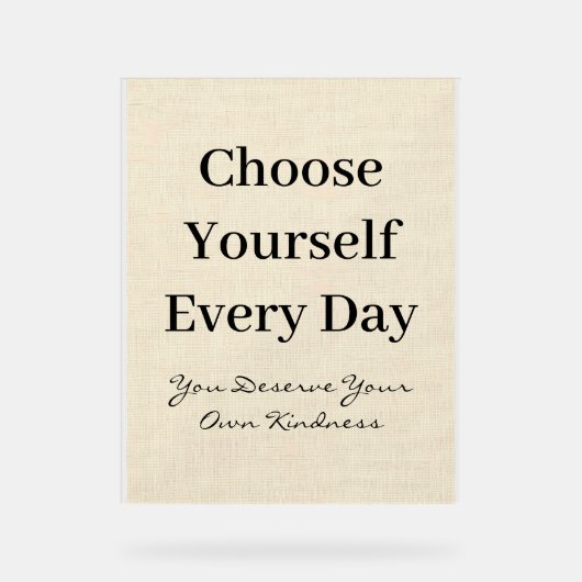 Boho Linen Self-Love Every Day Quote アクリルサイン (正面)