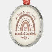 Boho Rainbowメンタルヘルスあなたの心に優しくすること メタルオーナメント (左)
