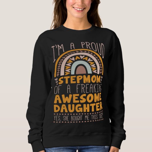 Boho Rainbow A Proud Step Mom Of Awesome Daughter スウェットシャツ (正面)