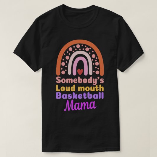 Boho Somebodys Loutmouth Basketball Mama Mothers D Tシャツ (デザイン正面)