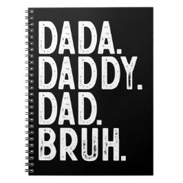 BOLD 黒 白 DADA DADDY DAD BRUH 父の日 ノートブック