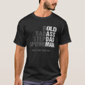 Bold Bad-Ass Superhuman Fun Saying Elderly Stepdad Tシャツ (正面)