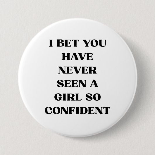 Bold Confident Girl Quote Typography – Feminist 缶バッジ (正面)