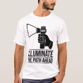 Bold Flashlight Hand Graphic - Motivational Text Tシャツ (正面)