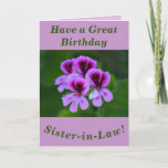 Bold Floral Birthday Card Sister-in-Law カード<br><div class="desc">A colourful rose geranium (Pelargonium) makes a great image for this floral birthday card for Sister-in-Law.  Text can easily be personalised if wished.</div>