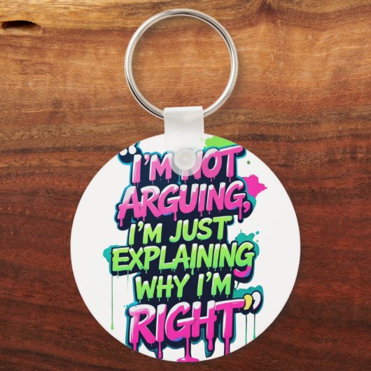 Bold Funny Quote Neon Graffiti Design キーホルダー (裏面)