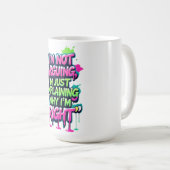 Bold Funny Quote Neon Graffiti Design コーヒーマグカップ (正面右)