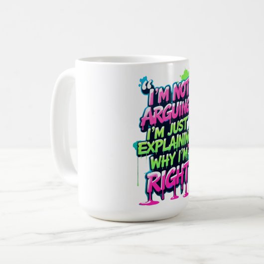 Bold Funny Quote Neon Graffiti Design コーヒーマグカップ (正面左)