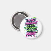 Bold Funny Quote Neon Graffiti Design マグネット (正面/裏面)