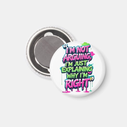 Bold Funny Quote Neon Graffiti Design マグネット (正面/裏面)