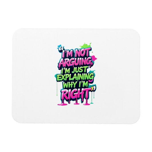 Bold Funny Quote Neon Graffiti Design マグネット (横)