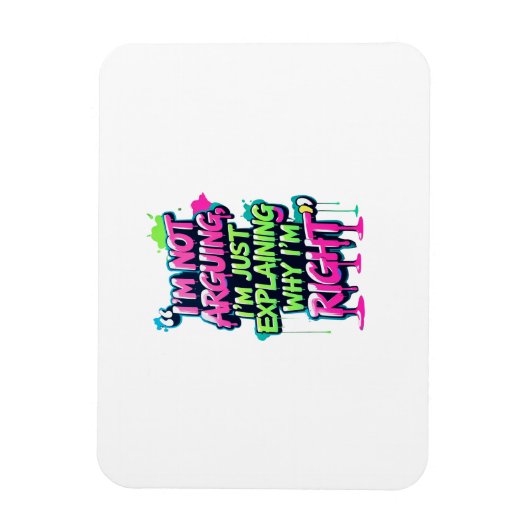 Bold Funny Quote Neon Graffiti Design マグネット (縦)