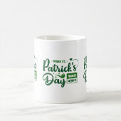 Bold Green Irish Quote St Patrick’s Mug コーヒーマグカップ (中央)
