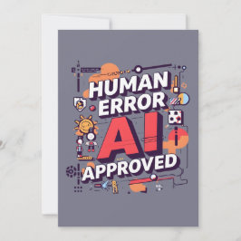 Bold “Human Error, AI Approved” Digital Art シーズンカード