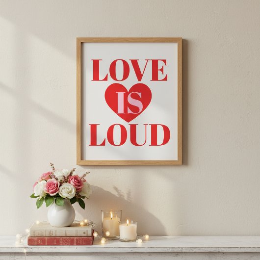 Bold Love Is Loud Valentine’s Day Heart Typography ポスター
