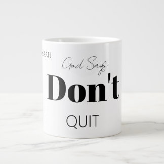 Bold Modern God Says Don't Quit Faith Slogan  ジャンボコーヒーマグカップ