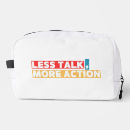 Bold Motivational Quote – Less Talk, More Action ドップキット