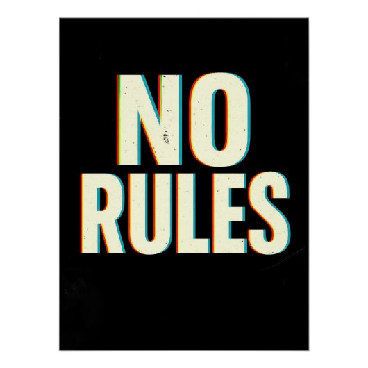 Bold "No Rules" Glitch Effect Typography Art ポスター (正面)