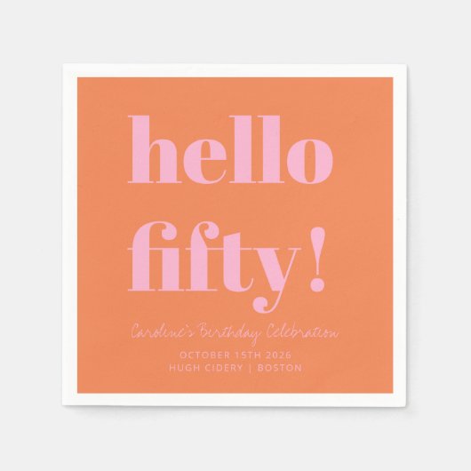 Bold Pink and Orange Modern 50th Birthday Custom スタンダードカクテルナプキン (正面)