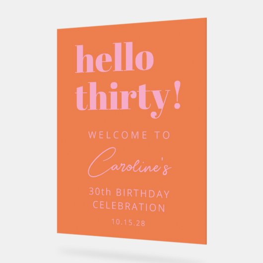 Bold Pink Orange Modern Birthday Welcome Sign アクリルサイン (傾斜)