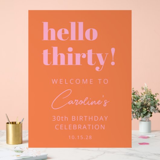 Bold Pink Orange Modern Birthday Welcome Sign アクリルサイン (ウェディング)