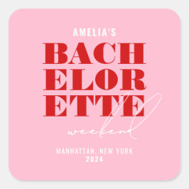 Bold Pink & Red Bachelorette Weekend スクエアシール
