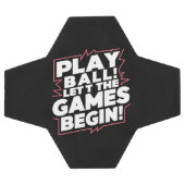 Bold Play Ball Sports Quote Art サッカーボール (フラット)