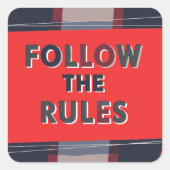 Bold Rules: A Clear, Striking Message スクエアシール (正面)