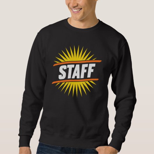 Bold STAFF Sunburst Sweatshirt for Events, Shops & スウェットシャツ (正面)