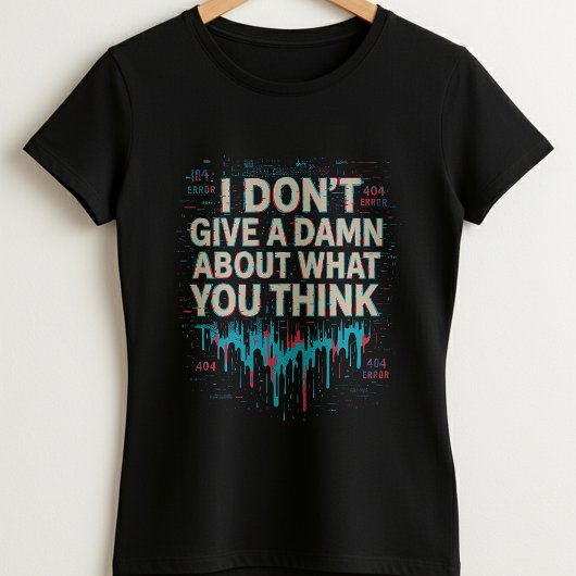 Bold Statement Tee; Funny Gift for Rebels Tシャツ