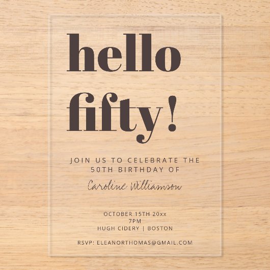 Bold Typography Brown Modern 50th Birthday Clear アクリル招待状 (正面)