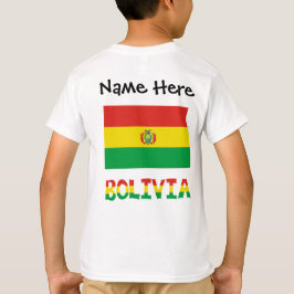 Bolivia and Bolivian Flag with Your Name Tシャツ