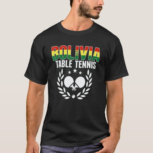 Bolivia Table Tennis     Bolivian Ping Pong Suppor Tシャツ (正面)