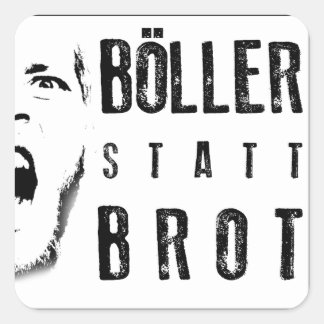 Böller statt Brot ! スクエアシール