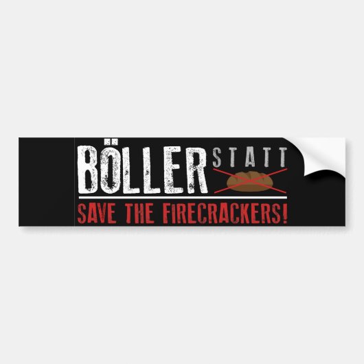 Böller statt Brot ! バンパーステッカー (正面)