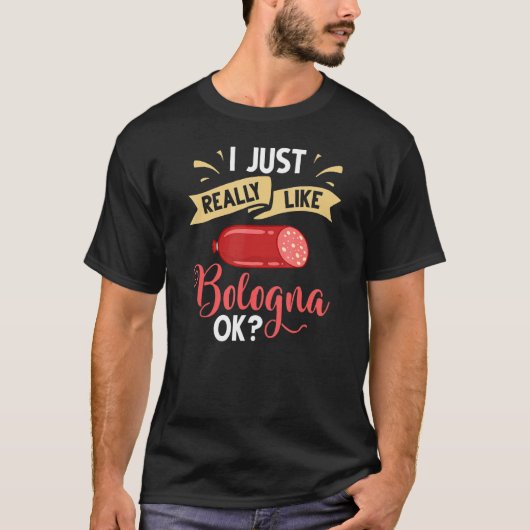 Bologna Meat Italy Sandwich Sausage Baloney Fried Tシャツ (正面)