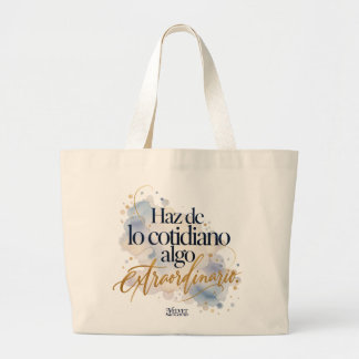 Bolsa de tela Haz de lo cotidiano algo extraordina ラージトートバッグ