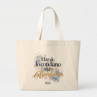 Bolsa de tela Haz de lo cotidiano algo extraordina ラージトートバッグ